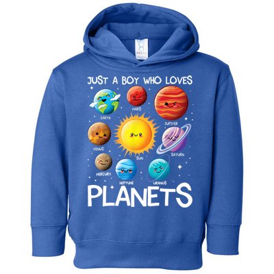 Just A Boy Who Loves Planets Solar System Space Science Gift Toddler Hoodie