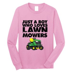 Just A Boy Who Loves Lawn Mowers Long Sleeve Shirt