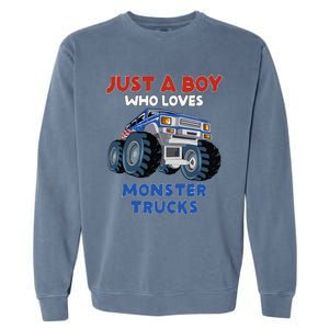 Just A Boy Who Loves Monster Trucks Funny Monster Truck Garment-Dyed Sweatshirt