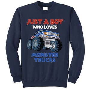 Just A Boy Who Loves Monster Trucks Funny Monster Truck Sweatshirt