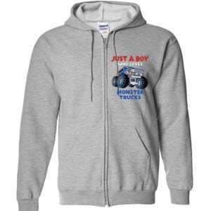 Just A Boy Who Loves Monster Trucks Funny Monster Truck Full Zip Hoodie