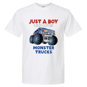 Just A Boy Who Loves Monster Trucks Funny Monster Truck Garment-Dyed Heavyweight T-Shirt