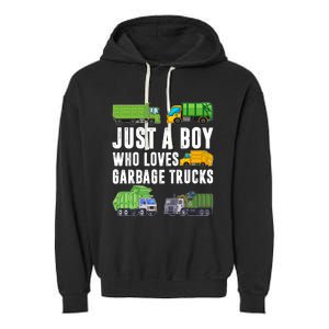 Just A Boy Who Loves Garbage Trucks Trash Truck Garment-Dyed Fleece Hoodie