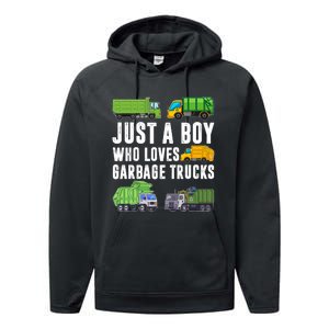 Just A Boy Who Loves Garbage Trucks Trash Truck Performance Fleece Hoodie