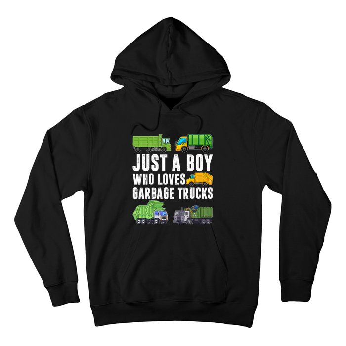 Just A Boy Who Loves Garbage Trucks Trash Truck Hoodie