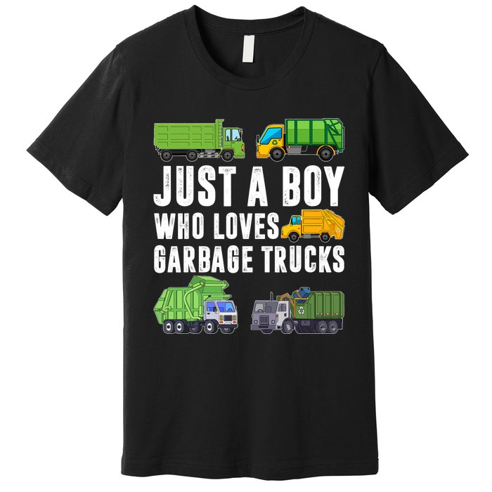 Just A Boy Who Loves Garbage Trucks Trash Truck Premium T-Shirt