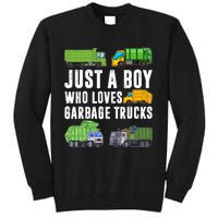 Just A Boy Who Loves Garbage Trucks Trash Truck Tall Sweatshirt