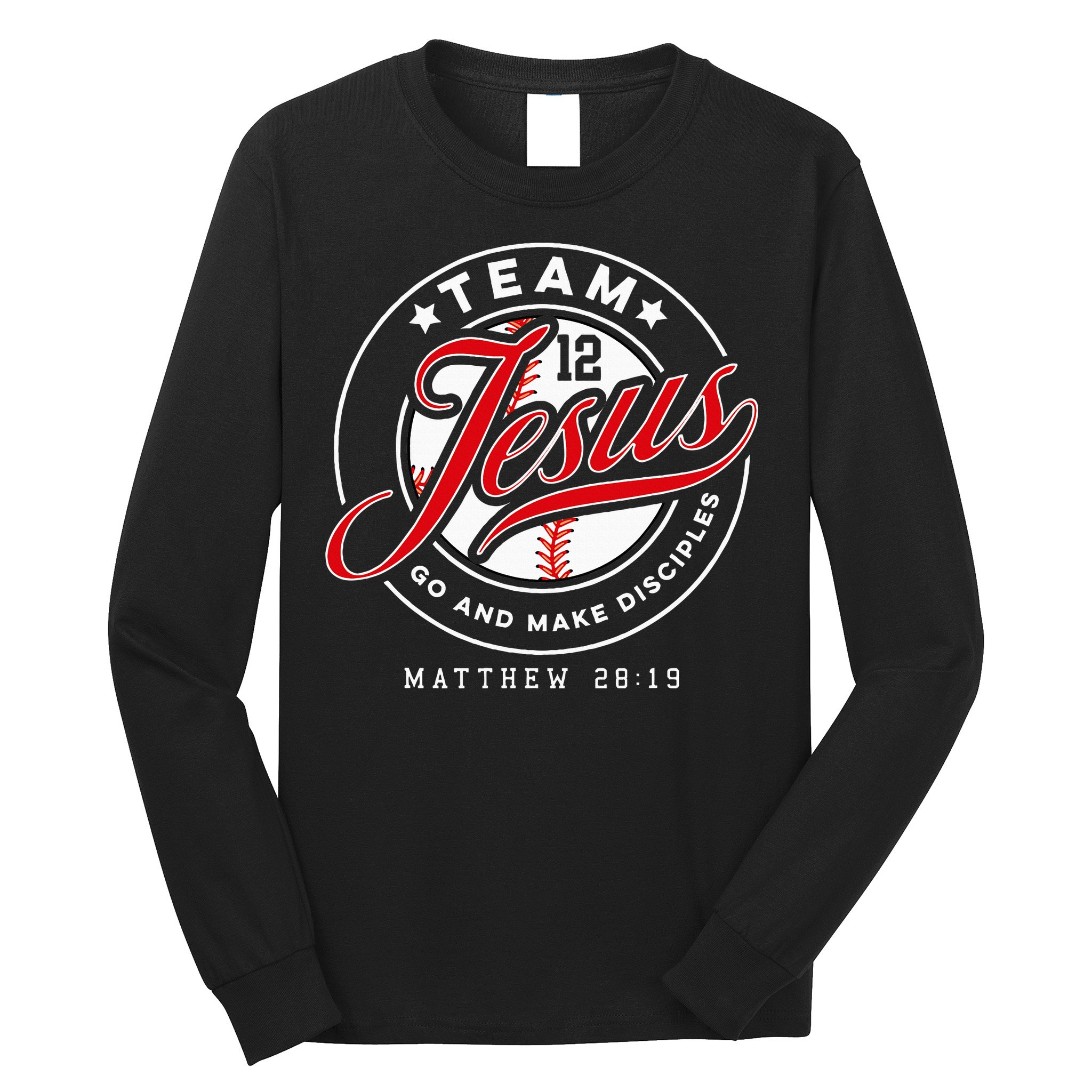 Jesus And Baseball Team Jesus Christian Matthew 2819 Verse Long Sleeve Shirt