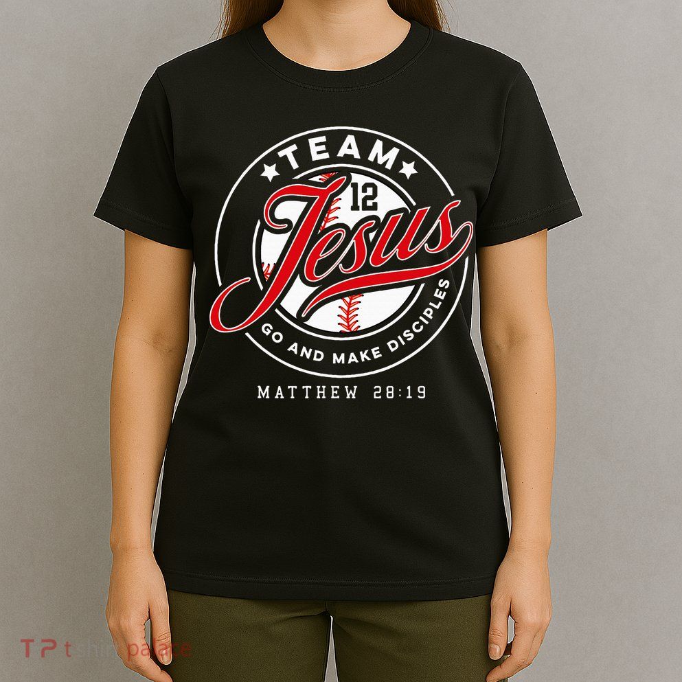 Jesus And Baseball Team Jesus Christian Matthew 2819 Verse T-Shirt