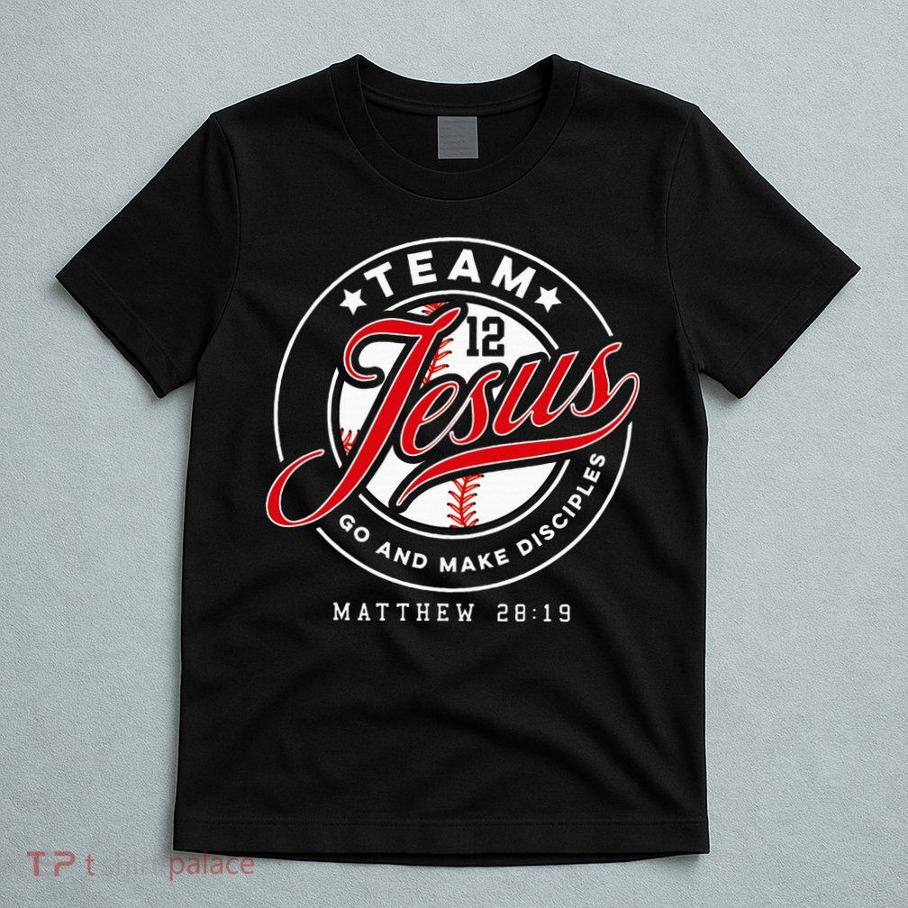 Jesus And Baseball Team Jesus Christian Matthew 2819 Verse T-Shirt