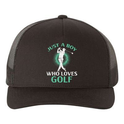 Just A Boy Who Loves Golf Golfing Golfer Yupoong Adult 5-Panel Trucker Hat