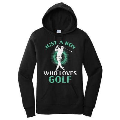 Just A Boy Who Loves Golf Golfing Golfer Women's Pullover Hoodie