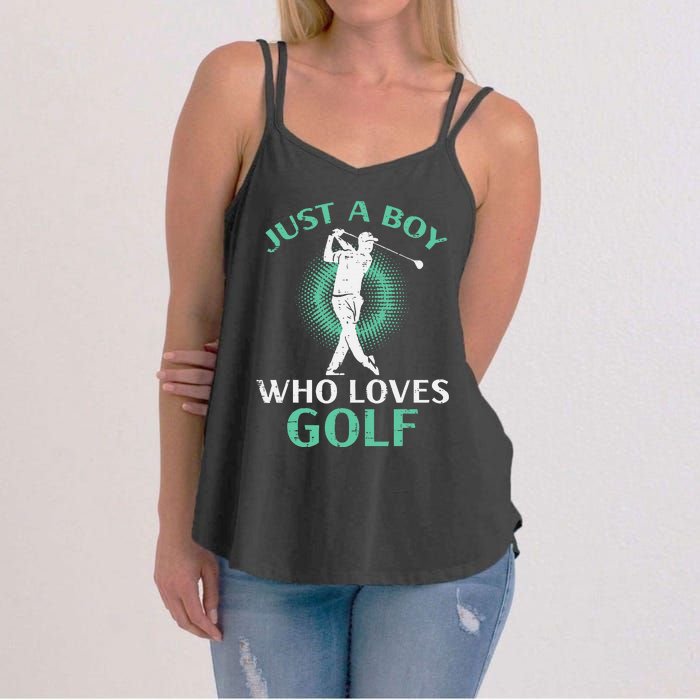 Just A Boy Who Loves Golf Golfing Golfer Women's Strappy Tank