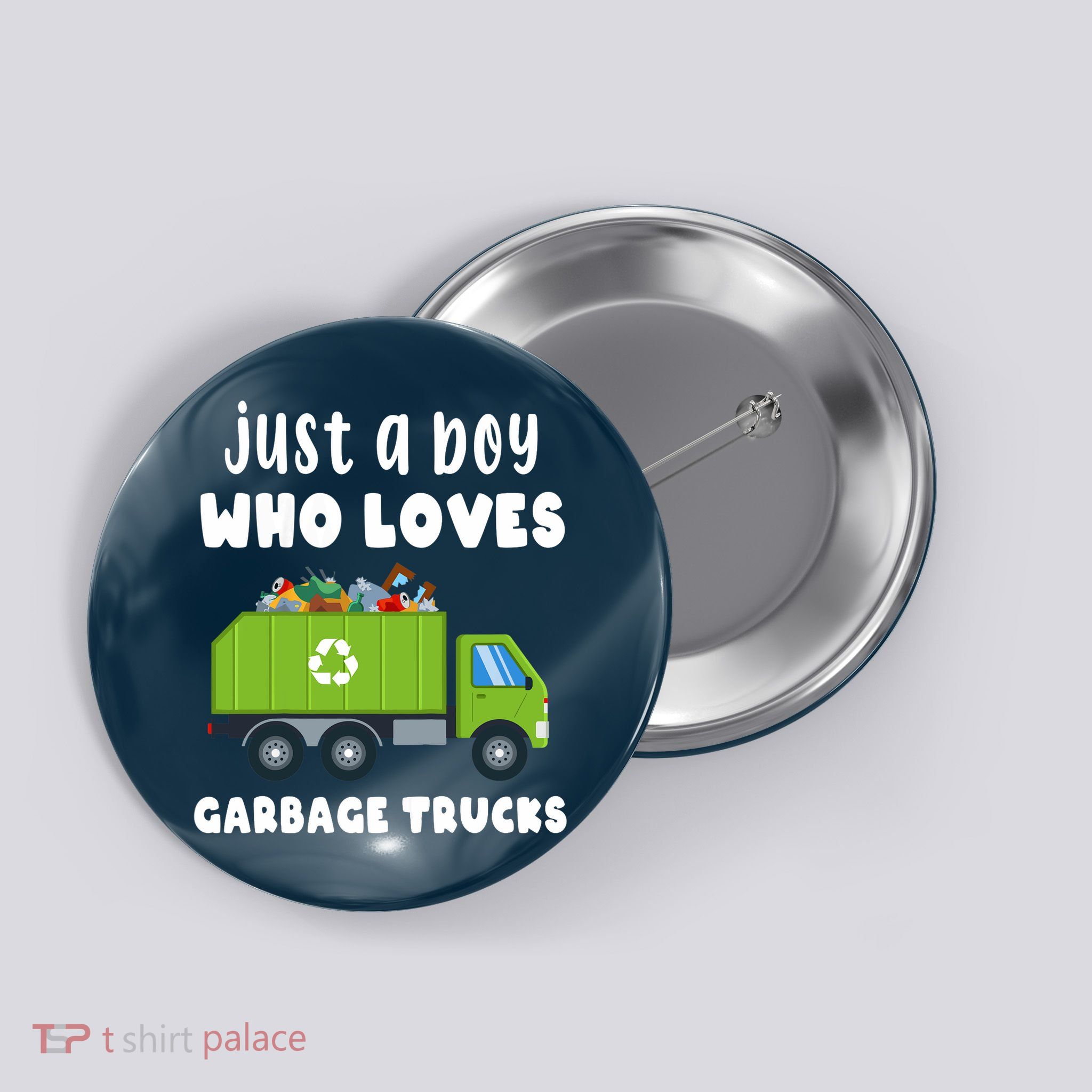 Just A Boy Who Loves Garbage Trucks Button