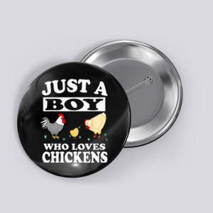 Just A Boy Who Loves Chickens Farm Chicken Gift Button