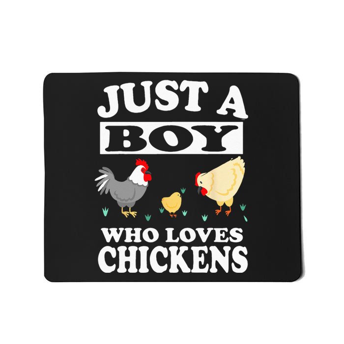 Just A Boy Who Loves Chickens Farm Chicken Gift Mousepad