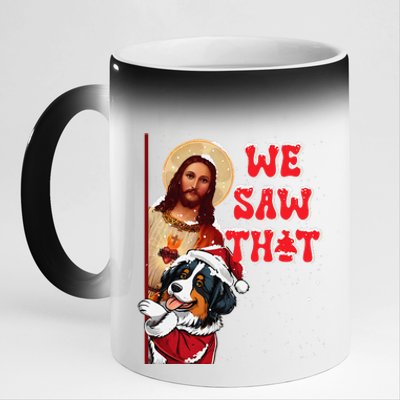 Jesus And Bernese Mountain We Saw That Funny Christmas 11oz Black Color Changing Mug