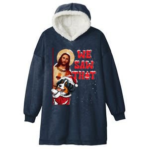 Jesus And Bernese Mountain We Saw That Funny Christmas Hooded Wearable Blanket