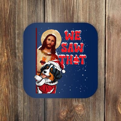 Jesus And Bernese Mountain We Saw That Funny Christmas Coaster