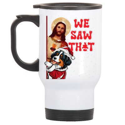 Jesus And Bernese Mountain We Saw That Funny Christmas Stainless Steel Travel Mug