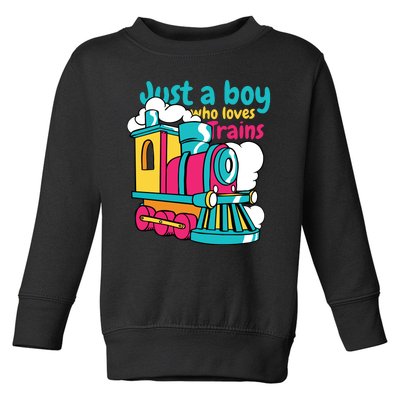 Just A Boy Who Loves Trains Cute Toddler Sweatshirt