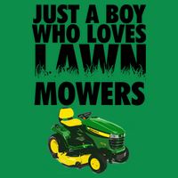 Just A Boy Who Loves Lawn Mowers T-Shirt