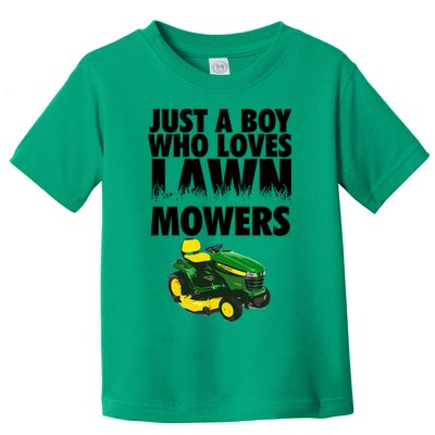 Just A Boy Who Loves Lawn Mowers Toddler T-Shirt