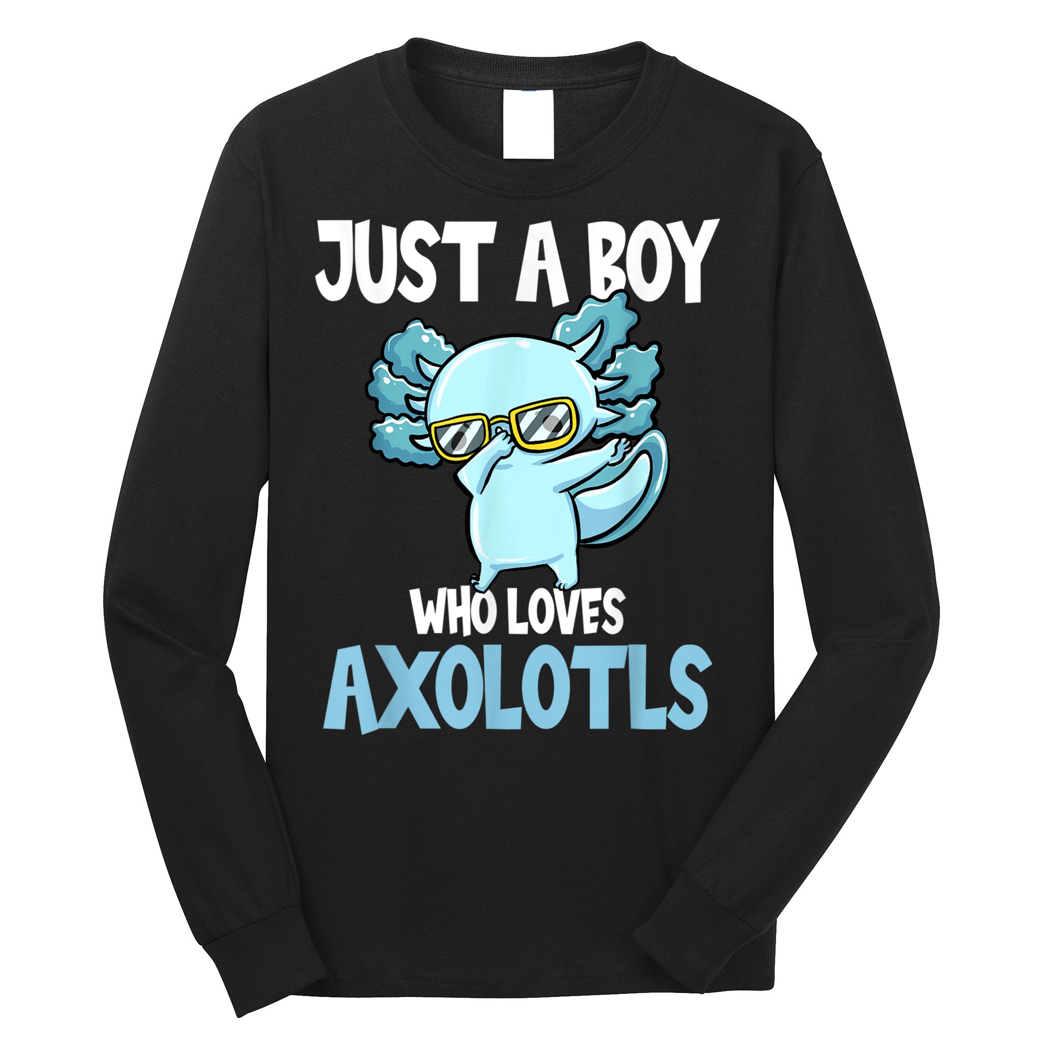 Just A Boy Who Loves Axolotls Cute Kawaii Long Sleeve Shirt