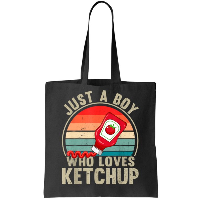 Just A Boy Who Loves Ketchupcatsup Condiment Lover Tote Bag