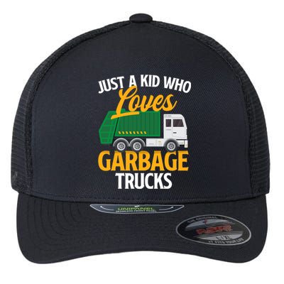 Just A Boy / Girl Who Loves Garbage Trucks Trash Dump Truck Lover Flexfit Unipanel Trucker Cap