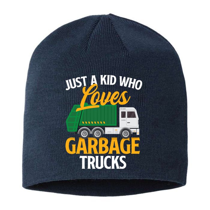 Just A Boy / Girl Who Loves Garbage Trucks Trash Dump Truck Lover Sustainable Beanie