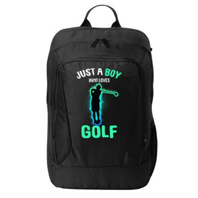 Just A Boy Who Loves Golf Club Golfer City Backpack