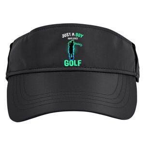 Just A Boy Who Loves Golf Club Golfer Adult Drive Performance Visor