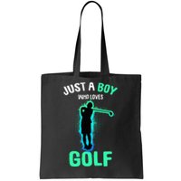 Just A Boy Who Loves Golf Club Golfer Tote Bag