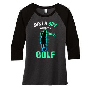 Just A Boy Who Loves Golf Club Golfer Women's Tri-Blend 3/4-Sleeve Raglan Shirt