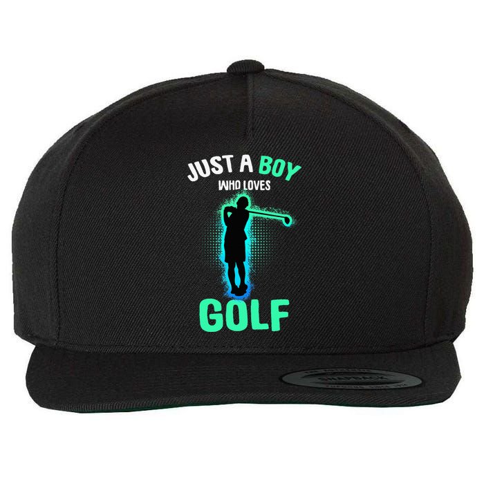 Just A Boy Who Loves Golf Club Golfer Wool Snapback Cap