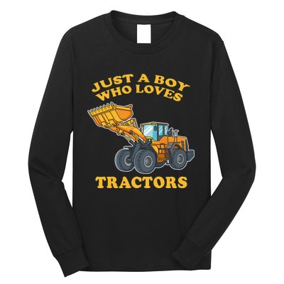 JUST A BOY WHO LOVES DUMP TRACTORS Long Sleeve Shirt