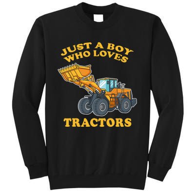 JUST A BOY WHO LOVES DUMP TRACTORS Tall Sweatshirt