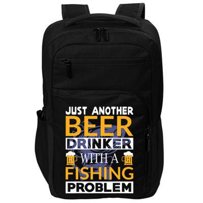 Just Another Beer Drinker With A Fishing Problem Angeln Impact Tech Backpack