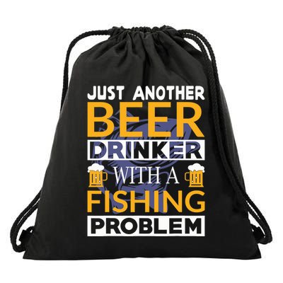 Just Another Beer Drinker With A Fishing Problem Angeln Drawstring Bag