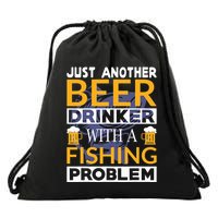 Just Another Beer Drinker With A Fishing Problem Angeln Drawstring Bag