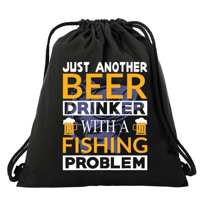 Just Another Beer Drinker With A Fishing Problem Angeln Drawstring Bag
