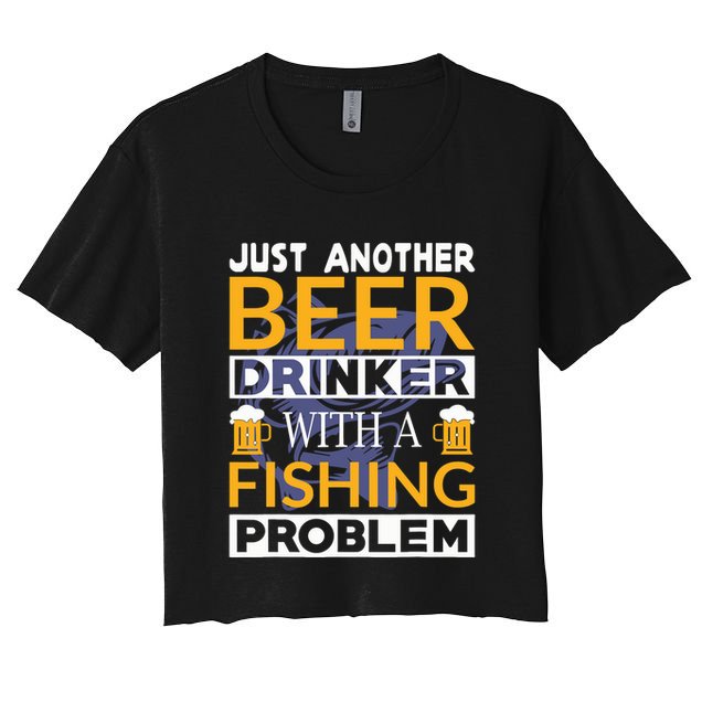 Just Another Beer Drinker With A Fishing Problem Angeln Crop Top