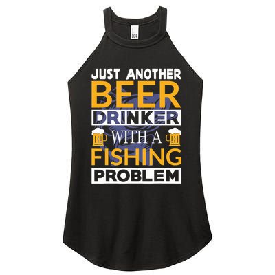 Just Another Beer Drinker With A Fishing Problem Angeln Women's Perfect Tri Rocker Tank
