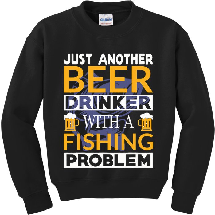 Just Another Beer Drinker With A Fishing Problem Angeln Kids Sweatshirt