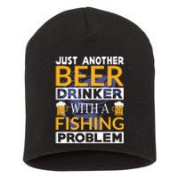 Just Another Beer Drinker With A Fishing Problem Angeln Short Acrylic Beanie