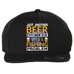 Just Another Beer Drinker With A Fishing Problem Angeln Wool Snapback Cap