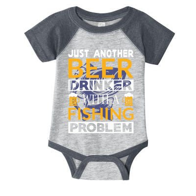 Just Another Beer Drinker With A Fishing Problem Angeln Infant Baby Jersey Bodysuit