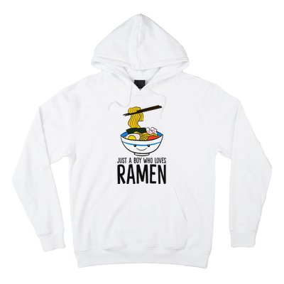 Just A Boy Who Loves Ramen Hoodie