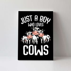 Just A Boy Who Loves Cows Farmers Cow Canvas